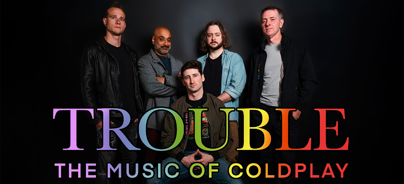 Trouble - The Music of Coldplay